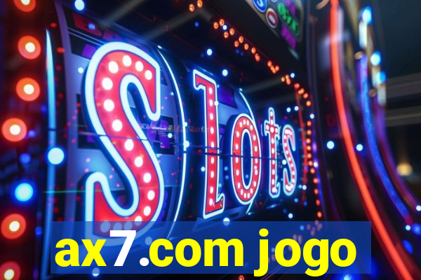 ax7.com jogo